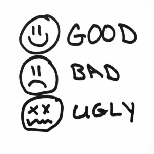 Good Bad Ugly